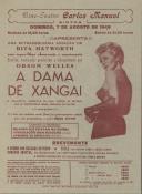 Programa do filme "A Dama de Xangai", escrito, realizado, produzido e interpretado  por Orson Welles, com a   criação de Rita Hayworth. 