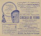 Programa do filme "Circulo de Ferro" realizado por Jacques Tourneur com a participação de Ray Milland e Patricia Roc. 