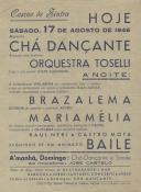 Programa de Chá Dançante com a participação da orquestra Toselli, Brazalema e Marianamélia no dia 17 de agosto de 1946.
