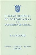 Catálogo da Exposição II Salão regional de fotografias do Concelho de Sintra.