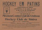 Programa do Hóquei em Patins para o Campeonato de Lisboa com o Ateneu Comercial de Lisboa contra o Hóquei Clube de Sintra no Ringue Mário Costa Ferreira Lima no Parque Dr. Oliveira Salazar a decorrer em 17 de julho de 1949.