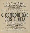 Programa de rádio "O Comboio das Seis e Meia" com a direção artística de Artur Agostinho, locução de José Castelo e Marques Vidal e o conjunto da Orquestra Politeama.