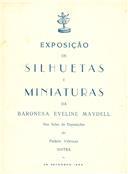 Catálogo da Exposição de Siluetas e Miniaturas da Baronesa Eveline Maydell.