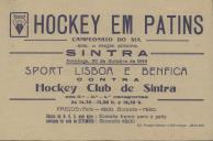 Programa do Campeonato do Sul de Hóquei Patins com as equipas de Sport  de Lisboa e Benfica contra o Hóquei Clube de Sintra no Ringue Mário Costa Ferreira Lima no Parque Dr. Oliveira Salazar em Sintra a 30 de outubro de 1949.