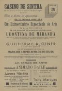Programa de um exraordinário espetáculo de arte com a participaçâo de Leontina de Miranda, Guilherme Kjolner e a pianista, Maria do Carmo Alvelos de Sousa, no dia 28 de agosto de 1947.