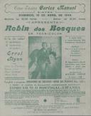 Programa do filme "Robin dos Bosques" realizado por Michael Curtiz com a participação de Olivia de Havilland, Claude Rains, Basil Rathone e Allan Hale.