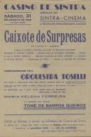 Programa de uma revista " Caixote de Surpresas" com a participação da orquestra Toselli, Maria Helena Ferreira e Tomé de Barros Queiroz, tenor sintrense, no dia 31 de agosto de 1946.