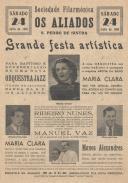 Programa da Sociedade Filarmónica " Os Aliados" apresentando uma grande festa artística com a participação de vários artistas tais como: Maria Clara, ribeiro Nunes e os manos Alexandres.