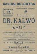 Programa de um ilusionista super-cientista, Dr. Kalwó e Amely, seguido de baile, no dia 18 de setembro de 1947.