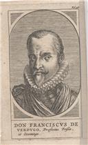 Dom Franciscus de Verdugo. Praefectus Frisiae et Groeninge.