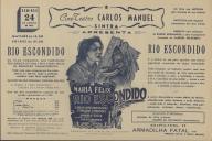 Programa do filme "Rio Escondido" com a participação de Maria Felix, Carlos Lopes Moctezuma, Fernando Fernandez e Domingo Soler. 