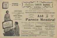 Programa do filme comédia "Até Parece Mentira!" realizado por Michael Curtiz com a participação de Jane Wyman, Dennis Morgan, Eve Arden e Allyn Joslyn.