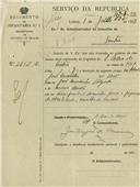 Ofício dirigido ao Administrador do Concelho de Sintra, proveniente do Comandante do Regimento de Infantaria nº 1, João Augusto [...], solicitando que seja trancada a inscrição do soldado João Carvalho no caderno de chamadas da freguesia de S. Pedro, por ter transferido o domicilio para a freguesia de Alcabideche.