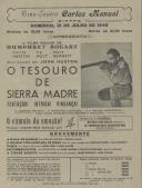 Programa do filme "O Tesouro de Sierra Madre", realizado por John Huston com a participação de Humphrey Bogart, Walter Huston, Tim Holt e Bruce Bennett.