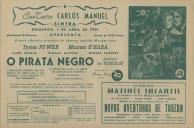 Programa do filme "O Pirata Negro" realizado por Henry King com a participação de Tyrone Power, Maureen O'Hara, Laird Cregar, Thomas Mitchel e George Sanders. 
