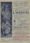 Programa do filme "A Herdeira" realizado por William Wyler coma colaboração de Olívia de Havilland, Montgomery Clift, Ralph Richardson, Mirian Hopkins, Mona Freeman, Vanessa Brown e Selena Royle.