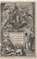 História de la Vida y Hechos Del Emperador Leopold Primero.