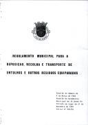 Regulamento municipal para a deposição, recolha e transporte de entulhos e outros resíduos equiparados.