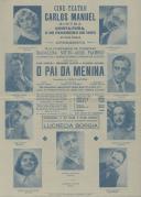 Programa da Comédia em 3 Actos "O Pai da Menina" pela Companhia de Comédias Madalena Sotto-Assis Pacheco, encenação de Virgílio Macieira e participação de Madalena Sotto, Assis Pacheco, Josefina Silva, Luís de Campos, José Amaro, Maria de Lourdes, Isabel de Carvalho, Virgilio Macieira, Armando Cortez e Lucia Mariani, e o filme Lucrécia Borgia com Paulette Goddard.