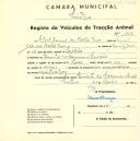 Registo de um veiculo de duas rodas tirado por um animal de espécie asinina destinado a transporte de mercadorias em nome de Abel Daniel da Costa Dias, morador na Quinta do Mosqueiro, Mescês.