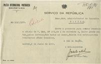 Ofício dirigido ao Administrador do Concelho de Sintra, proveniente do Sub Diretor da Policia Internacional Portuguesa, Tenente José Catela, referente às informações dadas acerca dos estrangeiros residentes no concelho.