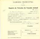 Registo de um veiculo de duas rodas tirado por dois animais de espécie asinina destinado a transporte de mercadorias em nome de Augusto Domingos, morador na Aldeia Galega.