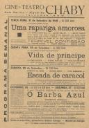 Programa semanal do Cine-Teatro Chaby apresentando vários filmes como. "Uma rapariga amorosa"; "Vida de príncipe"; "Escada de caracol" e "O Barba azul".