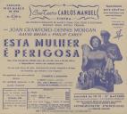 Programa do filme "Esta Mulher é Perigosa" com a participação de Joan Crawford, Dennis Morgan, David Brian e Philip Carey.