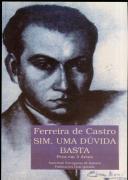 Ferreira de Castro sim, uma dúvida basta