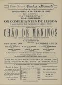 Programa da comédia apresentada pela companhia Os Comediantes de Lisboa Chão de Meninos com a participação de Ribeirinho, Hortense Luz, Beatriz Santos, Artur Semedo, Barroso Lopes, Alfredo Henriques e José Manuel.