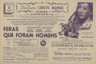 Programa do filme "Feras que Foram Homens" realizado por Jean Negulesco com a participação de Claudette Colbert, Patrick Knowles, Florence Desmond e Sessue Hayakawa. Divulga, também, matiné infantil.