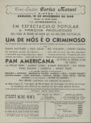 Programa do filme Um de Nós é o Criminoso com a participação de Susan Hayward, Paul Lukas, Bill Williams e Joseph Calleia e o filme Pan Americana com a participação de Phillip Terry, Audrey Long, Robert Benchley, Eve Arden, Marc Cramer, Isabelita e Ernest Truex. 