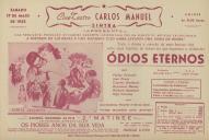 Programa do filme "Ódios Eternos" do Realizador Irving Reis, com a participação de  Farley Granger, Joan Evans, Charles Bickford, Raymond Massey, Richard Basehart e Gigi Perreau.