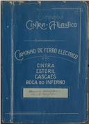 Projeto para o caminho de ferro elétrico para ligação de Sintra à Boca do Inferno passando pelo Estoril e Cascais.