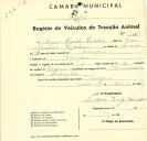 Registo de um veiculo de duas rodas tirado por dois animais de espécie asinina destinado a transporte de mercadorias em nome de Miguel Cunha Perpetua, morador na Assafora.