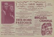 Programa do filme comédia "Três Bons Pastores" com a participação de Michael Chekhov, Joanne Dru e Richard Morris e um filme  Brigada Criminal com a participação de Charles Mcgraw, Adele Jergens e William Talman.