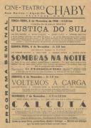 Programa do Cine-Teatro Chaby apresentando vários filmes como: "Justiça do sul"; "Sombras na noite"; "Voltemos à carga" e "Calcutá".