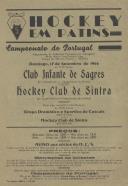 Programa do Campeonato de Portugal de Hóquei com as equipas de Clube Infante de Sagres e Hóquei Clube de Sintra no  Ringue Mário Costa Ferreira Lima no Parque Municipal Dr. Oliveira Salazar em Sintra a decorrer a 17 de setembro de 1944.