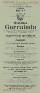 Programa da Garraiada, no redondel do Campo da Portela de Sintra, promovida pela comissão de senhoras que ministra gratuitamente a educação de 80 crianças pobres do concelho em beneficio da Escola de Santa Maria na Vila Velha em Sintra  a 20 de agosto de 1939.