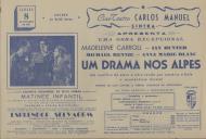 Programa do filme "Um drama nos Alpes" com a participação de Madeleine Carroll, Ian Hunter, Michael Rennie e Anna Marie Blanc. 