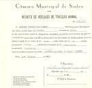 Registo de um veiculo de duas rodas tirado por um animal de espécie asinina destinado a transporte de mercadorias em nome de António Augusto dos Santos, morador em Mancebas, Almargem do Bispo.