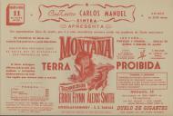 Programa do filme "Montana Terra Proibida" realizado por Ray Enryght com a participação de Errol Flynn, Alexis Smith, Dougllasennedy e S.Z. Sakall.