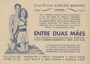 Programa do filme "Entre Duas Mães" com a participação de Ann Blyth, Farley Granger, Joan Evans, Jane Wyatt, Ann Dvorak e Donald Cook.