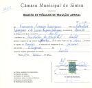 Registo de um veiculo de quatro rodas tirado por dois animais de espécie cavalar destinado a transporte de mercadorias em nome de Francisco Ferreira Marques, morador nas Escadinhas do Hospital, Sintra.