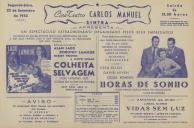 Programa do filme "Colheita Selvagem" com a participação de Alan Ladd, Dorothy Lamour, Robert Preston e Lloyd Nolan e o filme Horas de Sonho com a participação de Vera Ellen, David Niven e Cesar Romero.